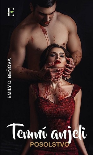Kniha Temní anjeli - Posolstvo - Emily D. Beňová