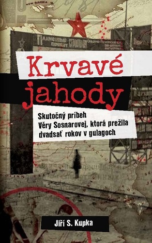 Kniha Krvavé jahody - Jiří Svetozar Kupka