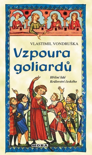 Vzpoura goliardů - Vlastimil Vondruška kúpite na Panta Rhei