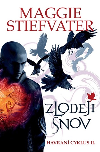 Zlodeji snov - Maggie Stiefvater