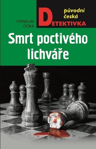 Kniha Smrt poctivého lichváře - Stanislav Češka