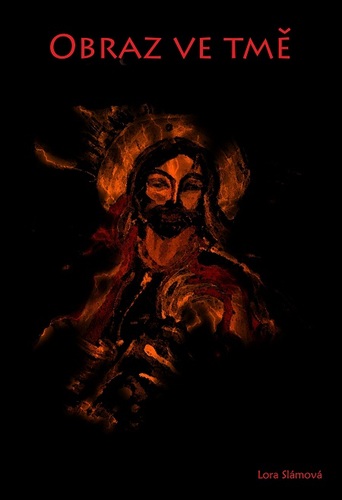Kniha Obraz ve tmě - Lora Slámová