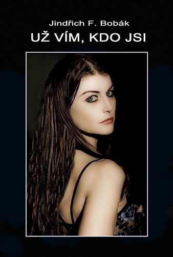 Kniha Už vím, kdo jsi - Jindřich František Bobák