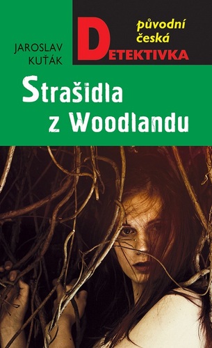 Kniha Strašidla z Woodlandu - Jaroslav Kuťák