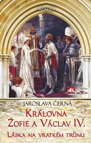 Kniha Královná Žofie a Václav IV. - Jaroslava Černá