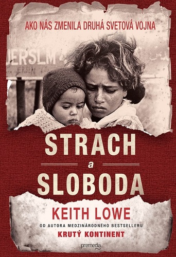 Kniha Strach a sloboda - Keith Lowe