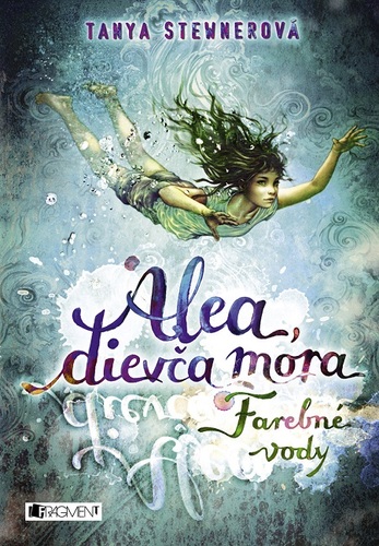 Alea, dievča mora 2: Farebné vody - Tanya Stewnerová