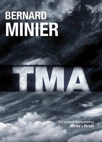 Kniha Tma - Bernard Minier