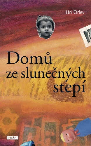 Kniha Domů ze slunečných stepí - Uri Orlev