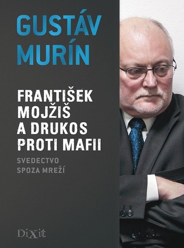 František Mojžiš a DRUKOS proti mafii kúpite na Panta Rhei