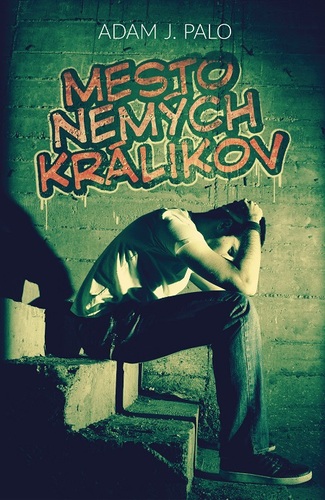 Kniha Mesto nemých králikov - Adam J. Palo