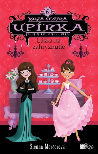 Moja sestra upírka 6 Láska na zahryznutie kúpite na Panta Rhei