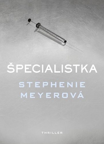 Kniha Špecialistka - Stephenie Meyer