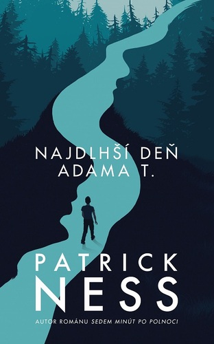 Kniha Najdlhší deň Adama T. - Patrick Ness