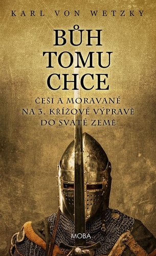 Kniha Bůh tomu chce - Karl von Wetzky
