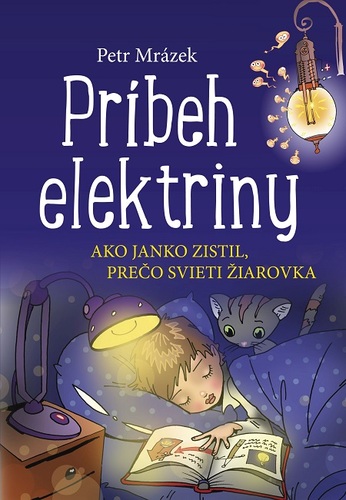 Kniha Príbeh elektriny - Petr Mrázek,Aleš Čuma (ilustrácie)