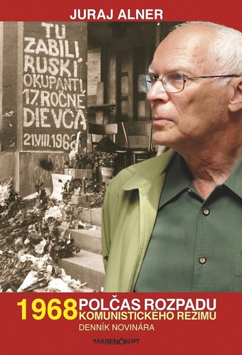 1968 – polčas rozpadu komunistického režimu