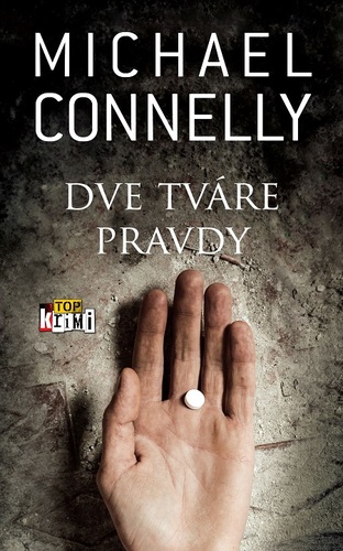 Kniha Dve tváre pravdy - Michael Connelly
