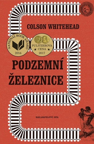 Kniha Podzemní železnice - Colson Whitehead