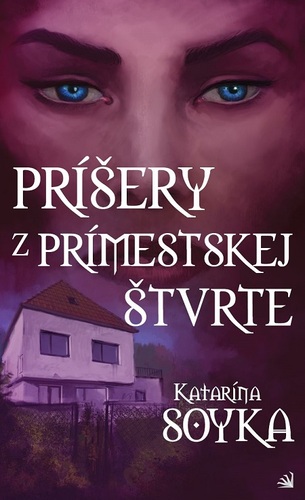Kniha Príšery z prímestskej štvrte - Katarína Soyka