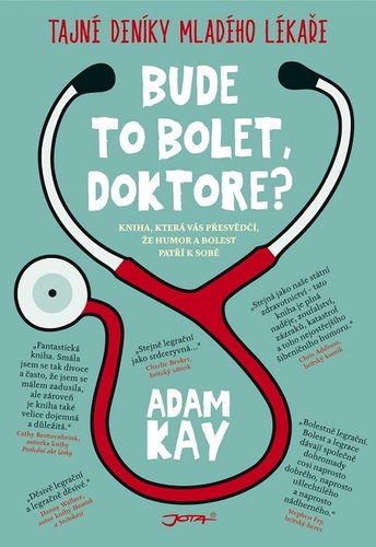 Kniha Bude to bolet, doktore? - Adam Kay