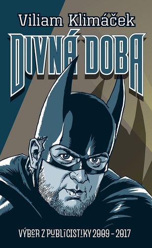Kniha Divná doba - Viliam Klimáček