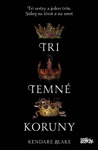 Tri temné koruny - Blake Kendare kúpite na Panta Rhei