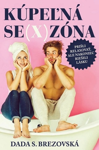 Kniha Kúpeľná se(x)zóna - Dada S. Brezovská