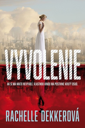 Kniha Vyvolenie - Rachelle Dekkerová