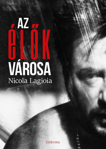 Kniha Az élők városa - Nicola Lagioia