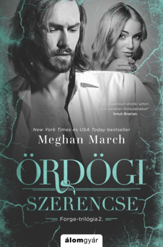 Kniha Forge-trilógia 2: Ördögi szerencse - Meghan March
