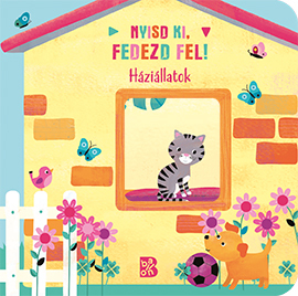 Nyisd ki, fedezd fel! Háziállatok