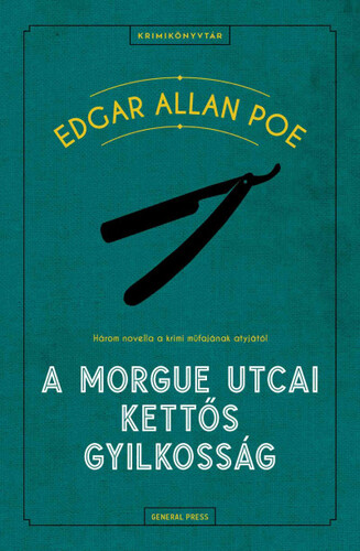Kniha A Morgue utcai kettős gyilkosság - Edgar Allan Poe