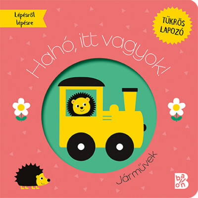 Hahó, itt vagyok! Járművek