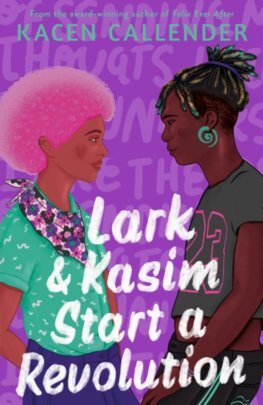Kniha Lark & Kasim Start a Revolution