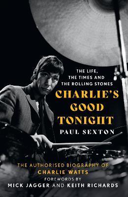 Charlie\'s Good Tonight - Paul Sexton