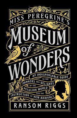 Kniha Miss Peregrine´s Museum of Wonders