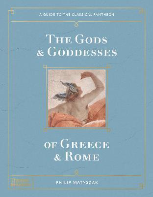 Kniha The Gods and Goddesses of Greece and Rome
