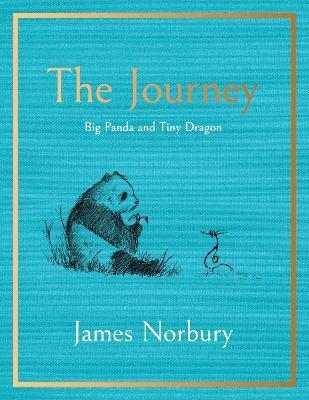 Kniha The Journey : A Big Panda and Tiny Dragon