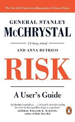 Risk: A User\'s Guide - Stanley Mcchrystal