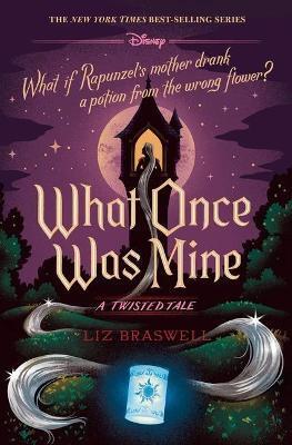 Disney Princess Rapunzel: What Once Was Mine