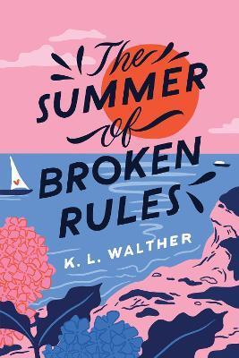 Kniha The Summer of Broken Rules