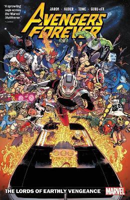 Avengers Forever Vol. 1: The Lords Of Earthly Vengeance