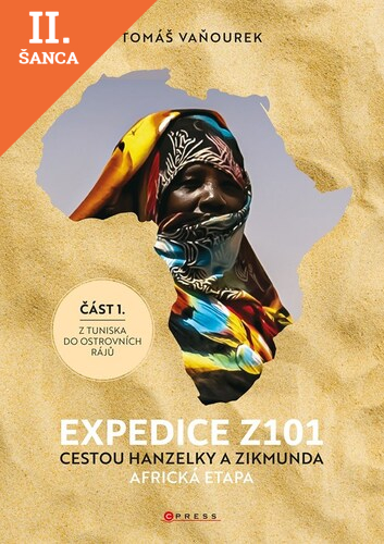 Lacná kniha Expedice Z101 Cestou Hanzelky a Zikmunda - Africká etapa 1