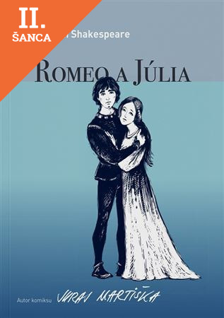 Lacná kniha William Shakespeare: Romeo a Júlia (grafický román)