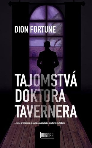 Tajomstvá doktora Tavernera - Dion Fortune