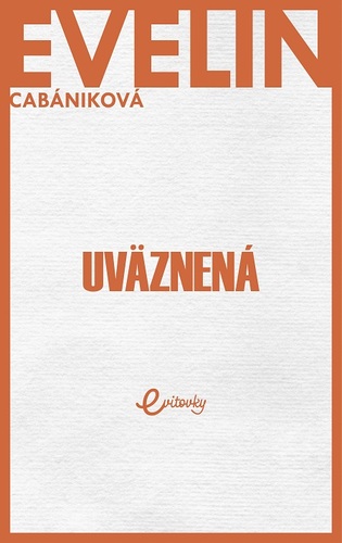 Uväznená