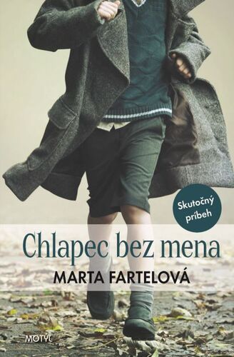 Kniha Chlapec bez mena - Marta Fartelová