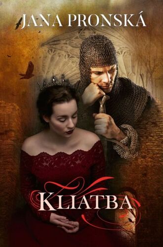 Kniha Kliatba - Jana Pronská