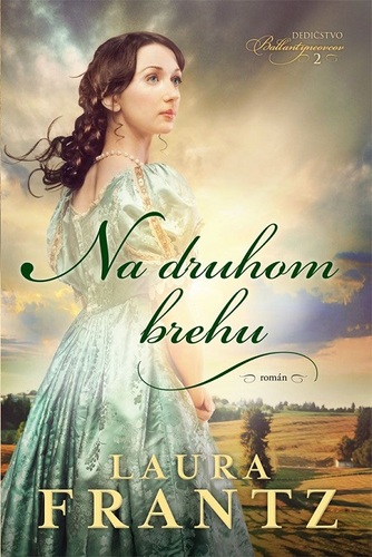 Kniha Na druhom brehu - Laura Frantz